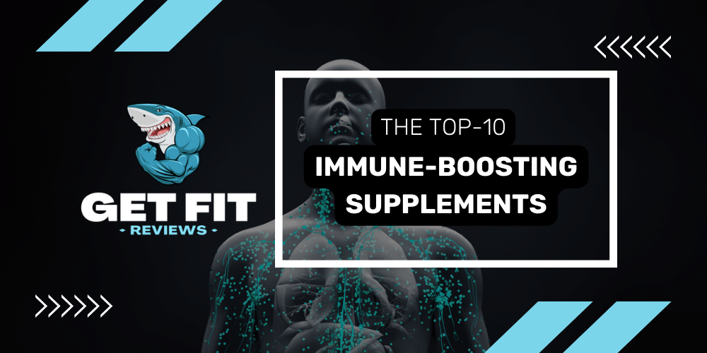 top 10 immune boosting supplements